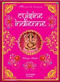 Cuisine Indienne
de Manju Mahli