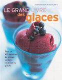 Le grand livre des glaces
de J. Farrow, S. Lewis