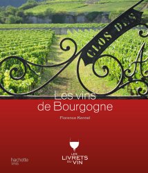 Les vins de Bourgogne
de Florence Kennel