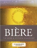 Le grand livre Hachette de la bière
de Tim Webb et Stephen Beaumont