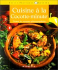 La Cuisine à la cocotte minute