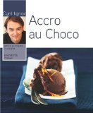 Accro au Choco
de Cyril Lignac
