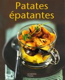 Patates épatantes 
de Laurence Du Tilly, Yves Bagros