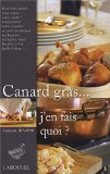 Canard gras… J'en fais quoi ?
de Françoise Di Vanni