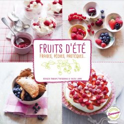Fruits d'été : Fraises, pêches, pastèques…
de Bérangère Abraham