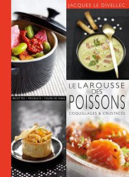 Larousse des poissons - coquillages et crustacés
de Collectif