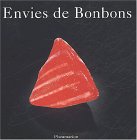 Envies de bonbons de Sylvie Girard-Lagorce