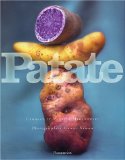 Patate de Lyndsay Mikanowski,
Patrick Mikanowski, Grant Symon (Photographies)