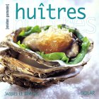 Huitres : Variations gourmandes
de Jacques Le Divellec