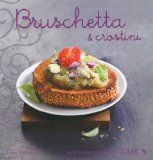 Bruschetta & crostini
de Lucia Pantaleoni