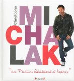 Les Meilleurs Desserts de France
de Christophe Michalak