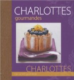 Charlottes gourmandes
de Philippe Chavanne