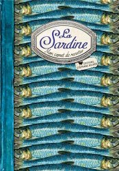 La sardine : Mon carnet de recettes
de Sonia Ezgulian