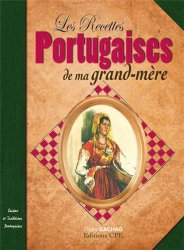 Les recettes portugaises de nos grands mères
de Pedra Gachao