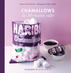 Chamallows - Les 30 recettes culte
de Lene Knudsen
