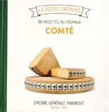 Comté, 30 recettes au fromage
de Ilona Chovancova