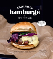 L'atelier du hamburger de Big Fernand (nouvelle édition)
de Steve Burggraf, Guillaume Pagliano et Alexandre Auriac
