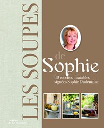 Les Soupes de Sophie
de Sophie Dudemaine