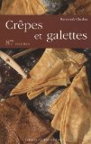 Crêpes et galettes : 87 recettes
de Raymonde Charlon