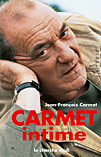 Carmet intime
de Jean-Fran�ois Carmet