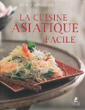 La cuisine asiatique facile
de Collectif