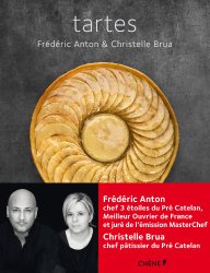 Tartes
de Frédéric Anton et Christelle Brua