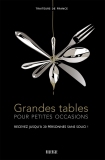 Grandes Tables pour Petites Occasions de Traiteurs de France (Editions Rouergue)
