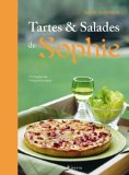 Les Tartes et Salades de Sophie
de Sophie Dudemaine