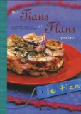 Mes Tians et Flans préférés
de Nathalie Valmary