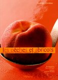 Les pêches et abricots
de Nathalie Combier