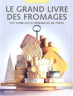 Le grand livre des fromages
de Juliet Harbutt