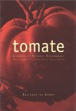 Tomate
de Lyndsay Mikanowski, Patrick Mikanowski, Jean-Louis Guillemin