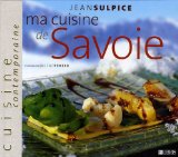 Ma cuisine de Savoie
de Jean Sulpice