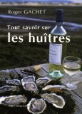 Les huîtres
de Roger Gachet