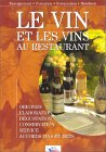 Le Vin et les vins au restaurant de Brunet
