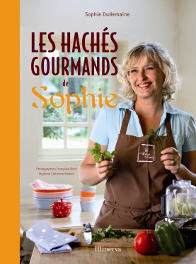 Les hachés gourmands de Sophie
de Sophie Dudemaine