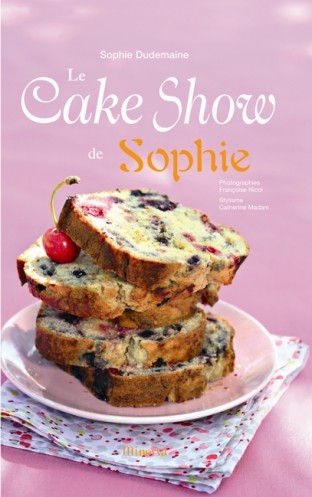 Le Cake Show de Sophie 
de Sophie Dudemaine