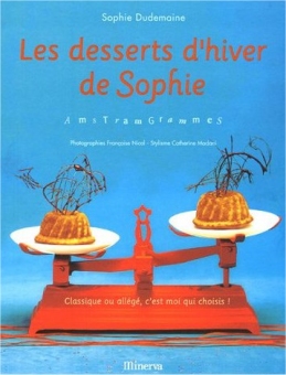 Les Desserts d'Hiver de Sophie
de Sophie Dudemaine