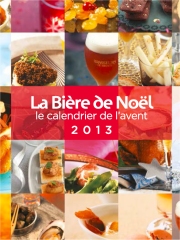 Le calendrier de l'avent 2013 de la Bière de Noël
du 1er au 24 décembre 2013