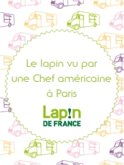 Le Lapin vu par une Chef américaine à Paris…