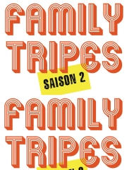 Familiy Tripes, saison 2 : Enfin, le retour...