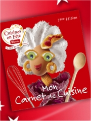 Carnet de recettes 2009 de Cuisines en Fête
du 25 au 27 septembre 2009