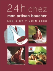 24 heures chez mon artisan boucher les 6 et 7 juin 2008