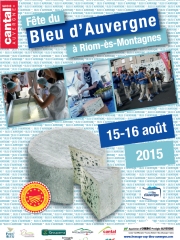 Fête du Bleu d'Auvergne les 15 et 16 août 2015 à Riom-ès-Montagnes