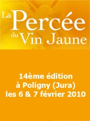 La Percée du Vin Jaune à Poligny (Jura), les 6 et 7 février 2010