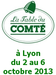La Table du Comté à Lyon du 2 au 6 octobre 2013
