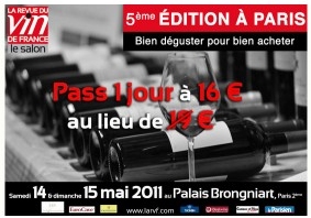 Le Salon de La Revue du vin de France 5ème édition : Pass 1 jour au tarif privilégié de 16 &euro; au lieu de 19 &euro;