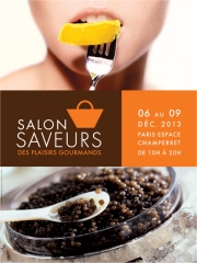 Le Salon Saveurs des Plaisirs Gourmands
du 6 au 9 décembre 2013