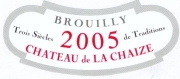 Brouilly AOC 2005 - Château de la Chaize à Odenas