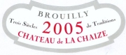 Brouilly AOC 2005 - Château de la Chaize à Odenas